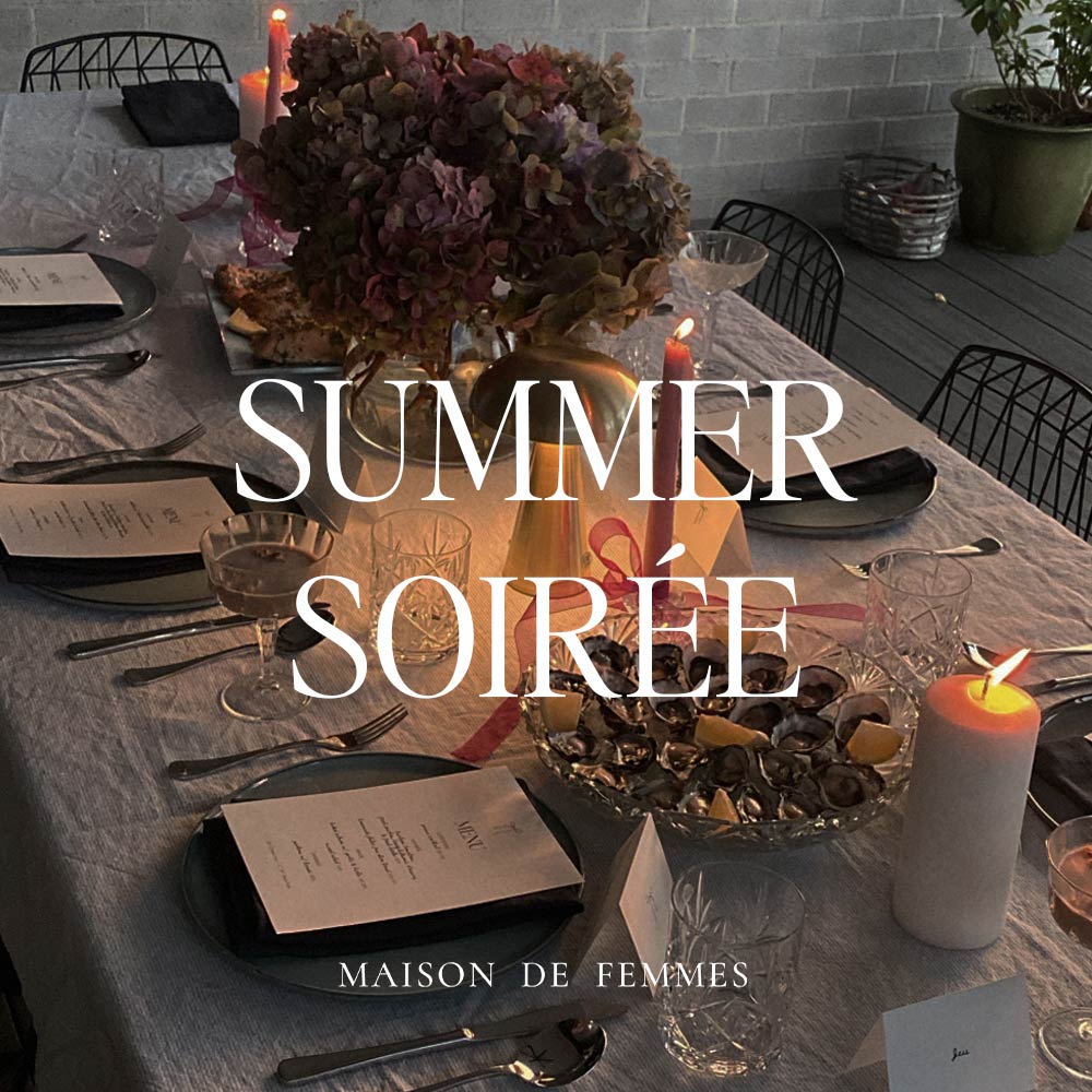 Summer Soirée: What to Serve, How to Style <i>&</i> the Perfect Playlist